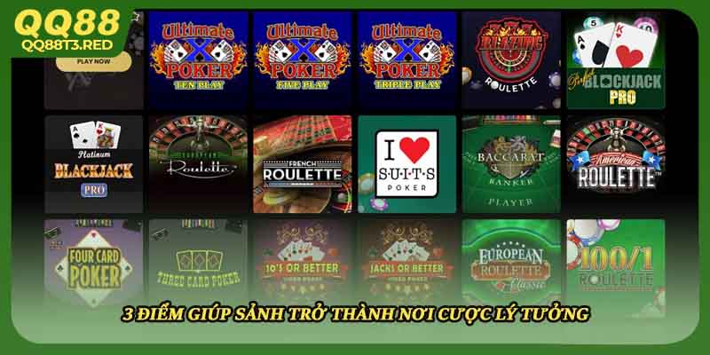 3 điểm giúp sảnh trở thành nơi cược lý tưởng