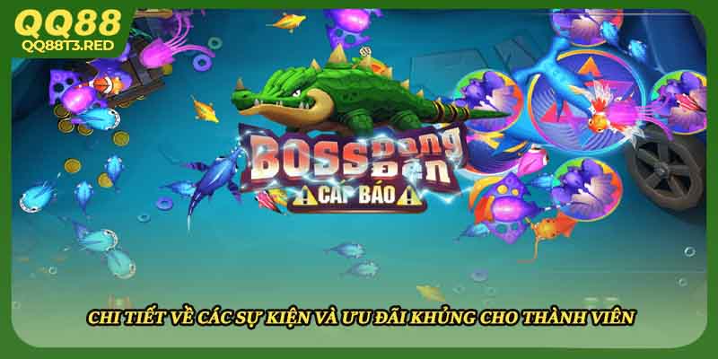 Chi tiết về các sự kiện và ưu đãi khủng cho thành viên